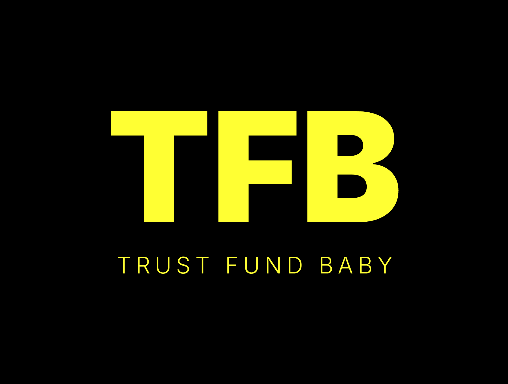 Trust Fund Baby